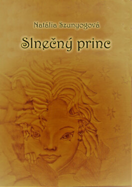 Slnečný princ - Natália Szunyogová - e-kniha