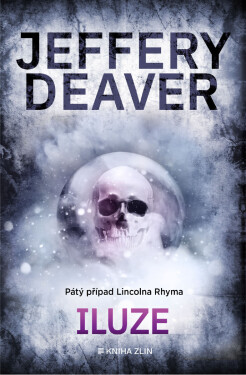Iluze - Jeffery Deaver