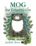 Mog the Forgetful Cat - Judith Kerr