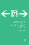 Tautologie kontradikce češtině Jana Bílková
