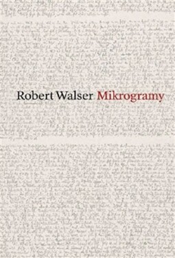 Mikrogramy Robert Walser