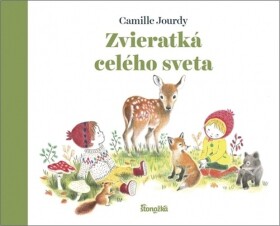 Zvieratká celého sveta - Camille Jourdy