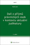 Daň z příjmů právnických osob v kontextu aktuální judikatury - Tomáš Jaroš