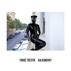 Balkonovky - Tomáš Třeštík