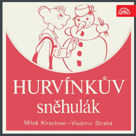 Hurvínkův sněhulák - Vladimír Straka