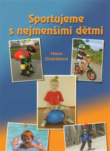 Sportujeme nejmenšími dětmi