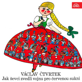 Jak ševci zvedli vojnu pro červenou sukni - Václav Čtvrtek