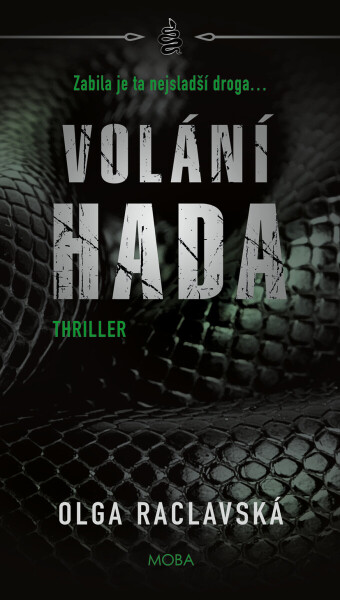 Volání hada - Olga Raclavská