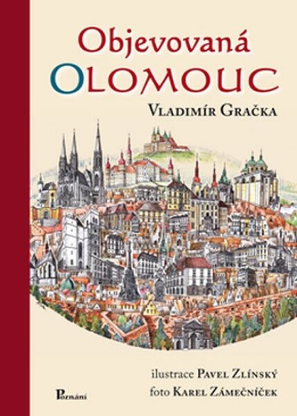 Objevovaná Olomouc