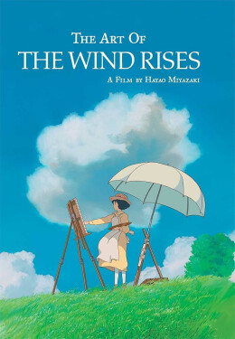 The Art of the Wind Rises - Hayao Miyazaki
