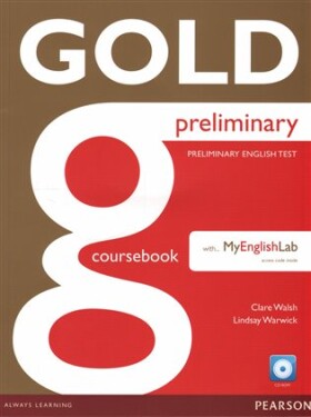 Gold Preliminary Coursebook and MyEnglishLab