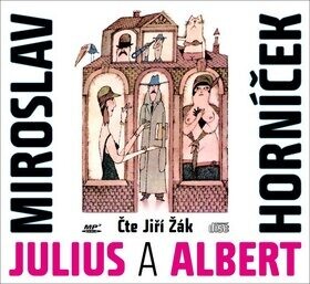 Julius Albert Miroslav Horníček audiokniha