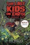 Last Kids on Earth and the Midnight Blade - Max Brallier