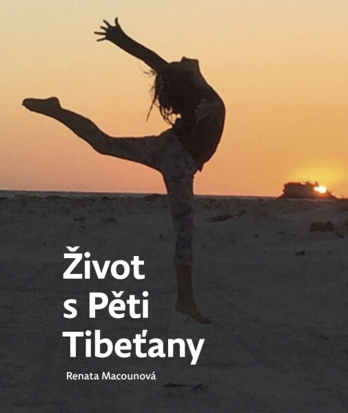 Život s Pěti Tibeťany - Renata Macounová