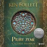 Pilíře země Ken Follett