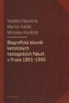 Biografický slovník katolických teologických fakult Praze 1891-1990 Vojtěch Novotný