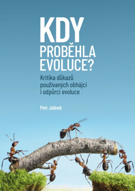 Kdy proběhla evoluce? - Petr Jelínek