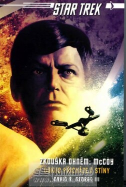 Star Trek - Odkud přicházejí stíny - McC - David R. George III