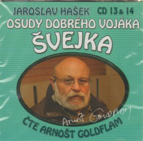 Osudy dobrého vojáka Švejka 13-14 - 2CD - Jaroslav Hašek