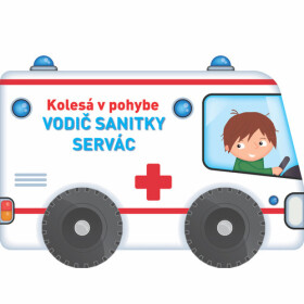 Kolesá pohybe Vodič sanitky Servác