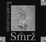 Dědičná krev - 2 CD - Jiří Smrž