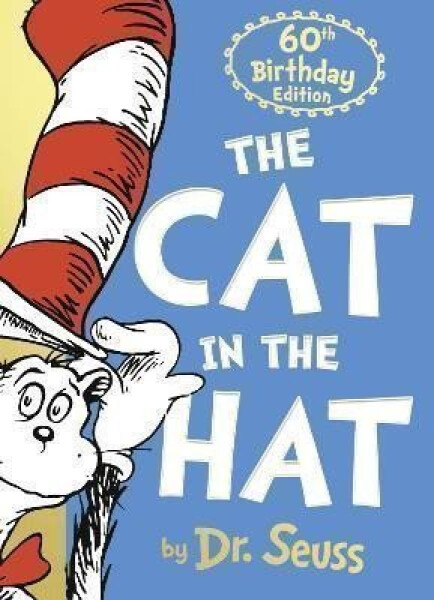 The Cat in the Hat (Dr. Seuss) - Dr Seuss