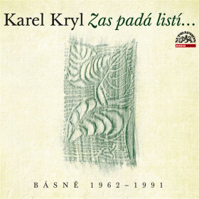 Zas padá listí…/ Básně 1962–1991 (audiokniha) - Karel Kryl