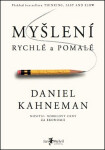 Myšlení, rychlé pomalé Daniel Kahneman