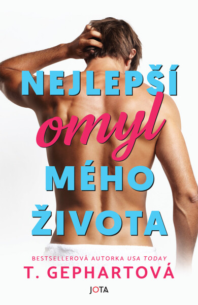 Nejlepší omyl mého života - Gephartová T.