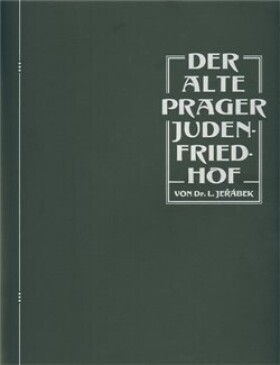 Der Alte Prager Judenfriedhof - Luboš Jeřábek