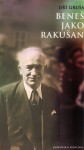 Beneš jako Rakušan - Jiří Gruša