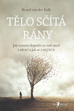 Tělo sčítá rány Bessel van der Kolk