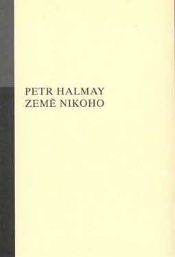 Země nikoho Petr Halmay