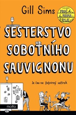 Sesterstvo sobotního sauvignonu Gill Sims