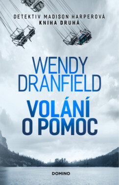 Volání o pomoc - Wendy Dranfield - e-kniha