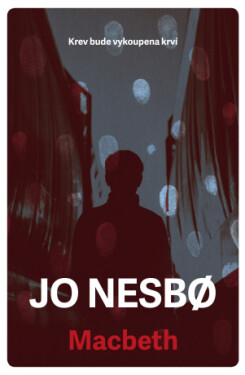 Macbeth - Jo Nesbø - e-kniha