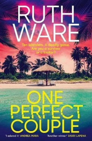 One Perfect Couple - Ruth Ware