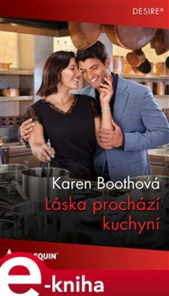 Láska prochází kuchyní - Karen Boothová e-kniha