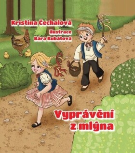 Vyprávění mlýna