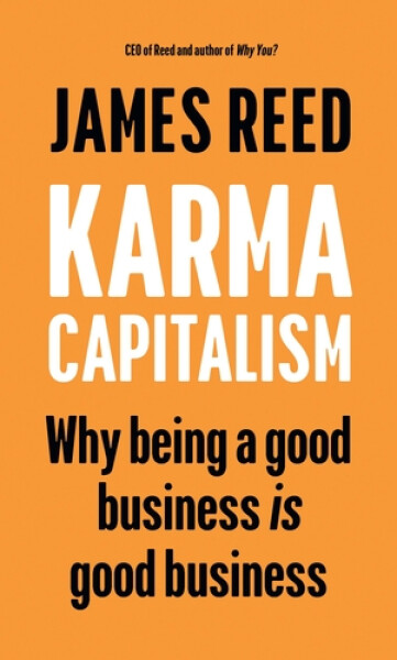 Karma Capitalism - James Reed