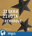 Jiskra života, Erich Maria Remarque