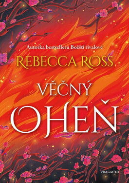 Věčný oheň - Rebecca Ross