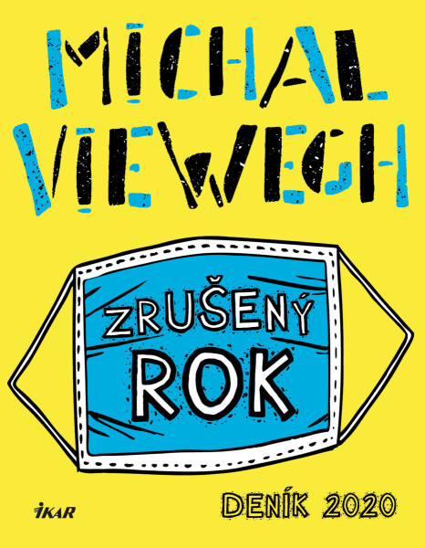 Zrušený rok – Deník 2020 - Michal Viewegh