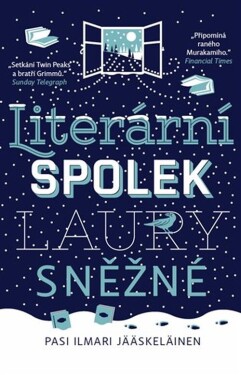 Literární spolek Laury Sněžné - Pasi Ilmari Jääskeläinen