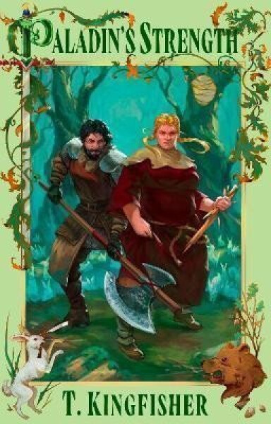 Paladin´s Strength - T. Kingfisher