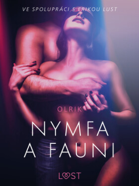 Nymfa a fauni – Erotická povídka - Olrik - e-kniha