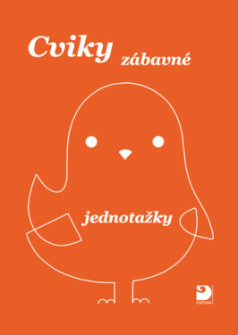 Cviky zábavné - jednotažky, 3. vydání - Jiří Jošt