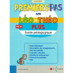 Léo et Théo Plus Guide Premier pas - Pre A1