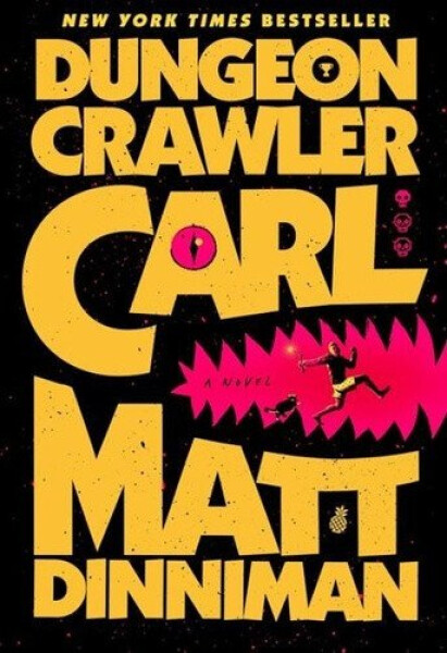 Dungeon Crawler Carl - Matt Dinniman