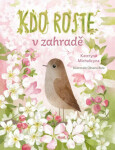 Kdo roste zahradě